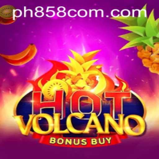 HotVolcanoBonusBuy: Exciting Gaming Experience with PH858.COM